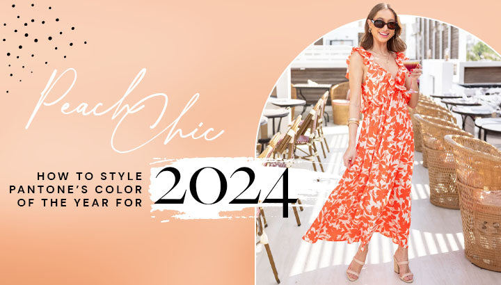 Peach Chic: How to Style Pantone’s Color of the Year for 2024